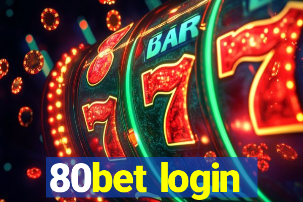 80bet login